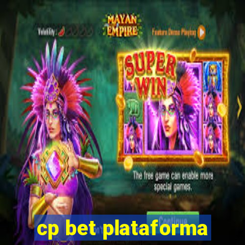 cp bet plataforma